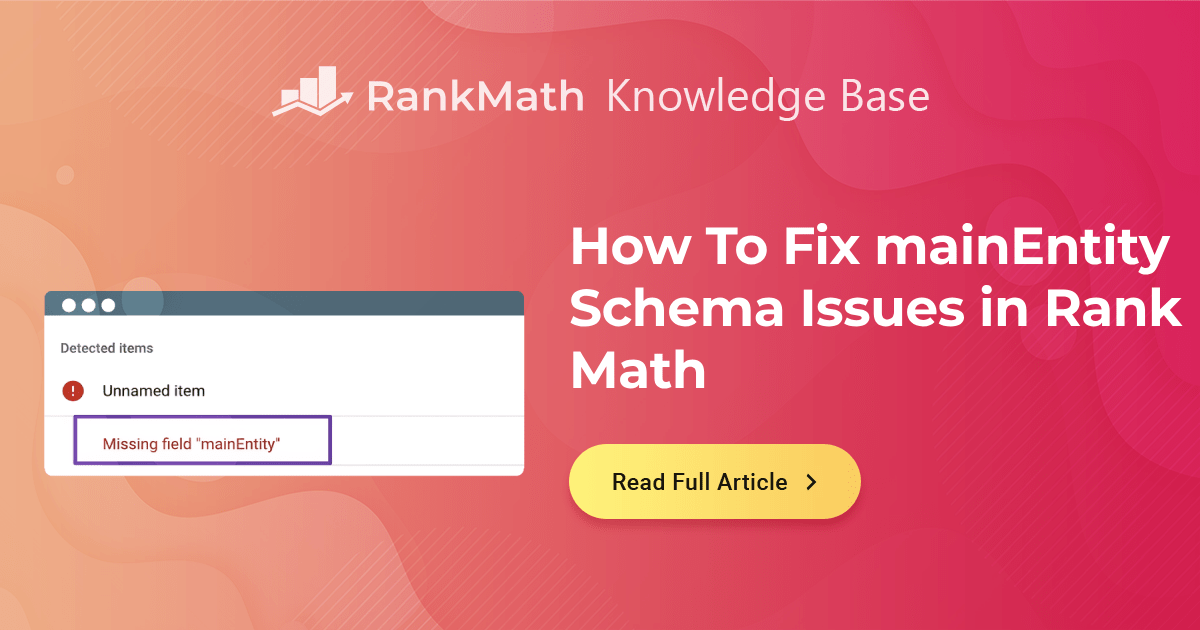 How-To-Fix-mainEntity-Schema-Issues-in-Rank-Math